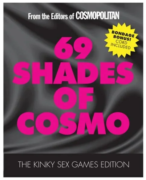 69 Shades of Cosmo – Kinky Sex Games Edition