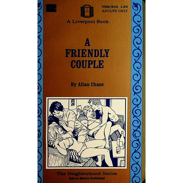 A Friendly Couple Adult Novel by Allan Chase 1971 Liverpool Book 092221lm-dm