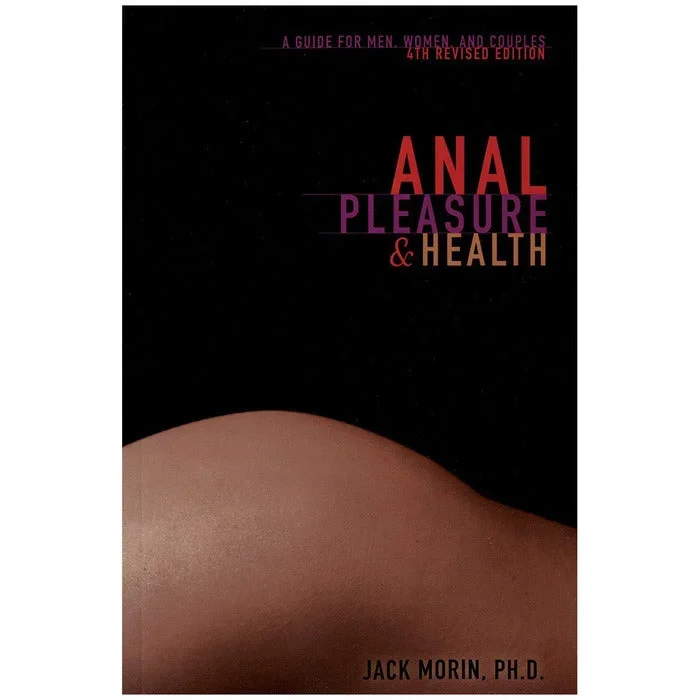 Anal Pleasure & Health – 4th Edition