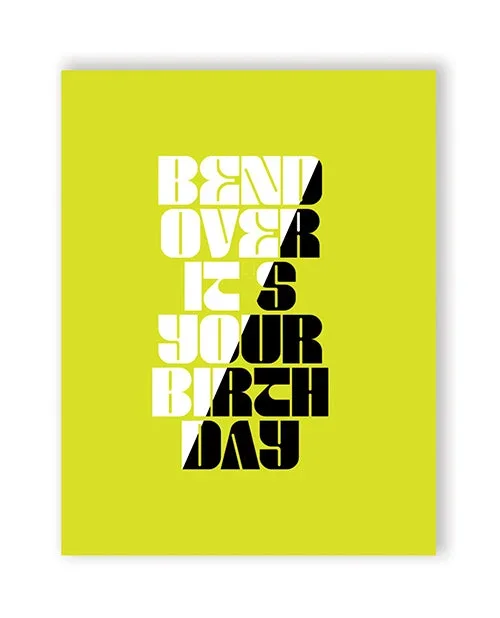 Bend Over Birthday Greeting Card A2 Size Envelope Included