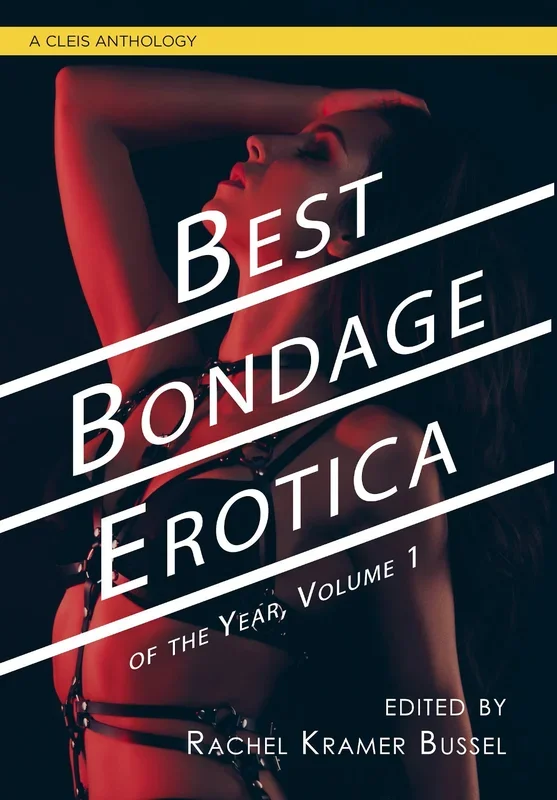 Best Bondage Erotica of the Year Vol 1