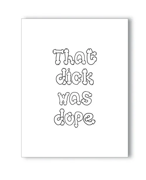 Dope Dick Naughty Greeting Card For Fun And Flirt Tonight