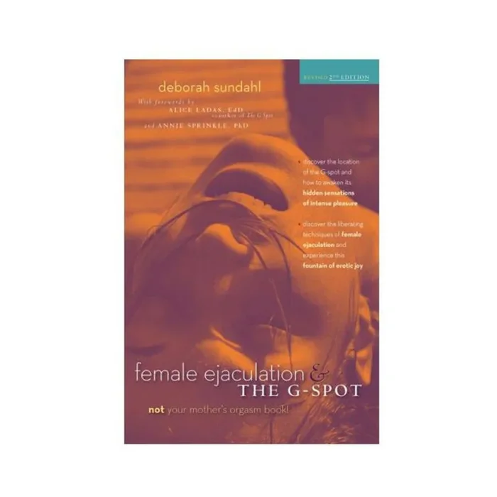 Female Ejaculation & the G-Spot – Revised 2nd Edition