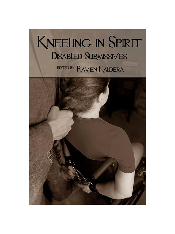 Kneeling in Spirit: Disabled Submissives