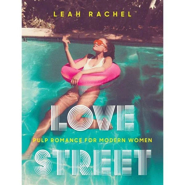 Love Street – Pulp Romance For Modern Women Book