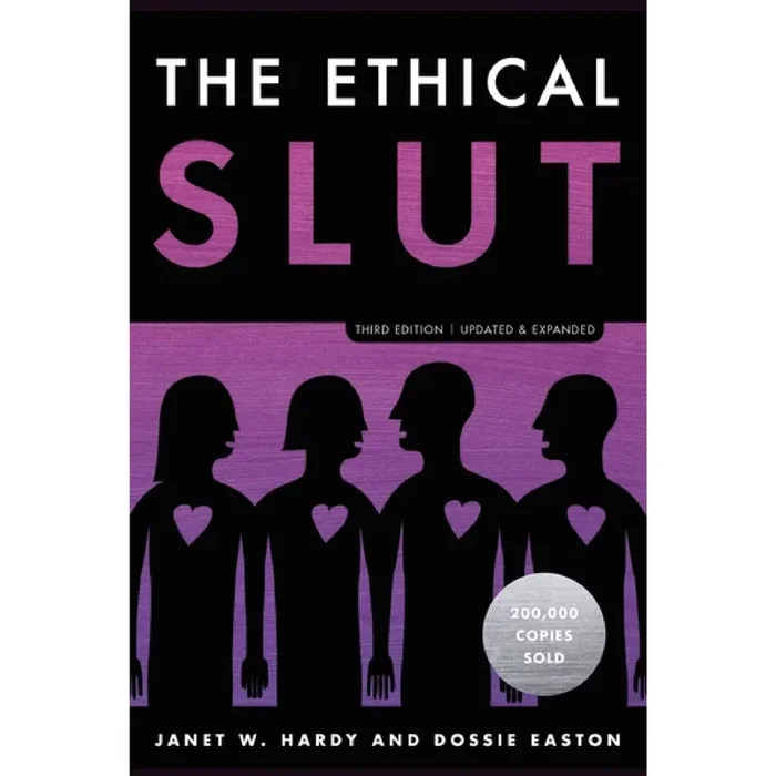 The Ethical Slut: Third Edition