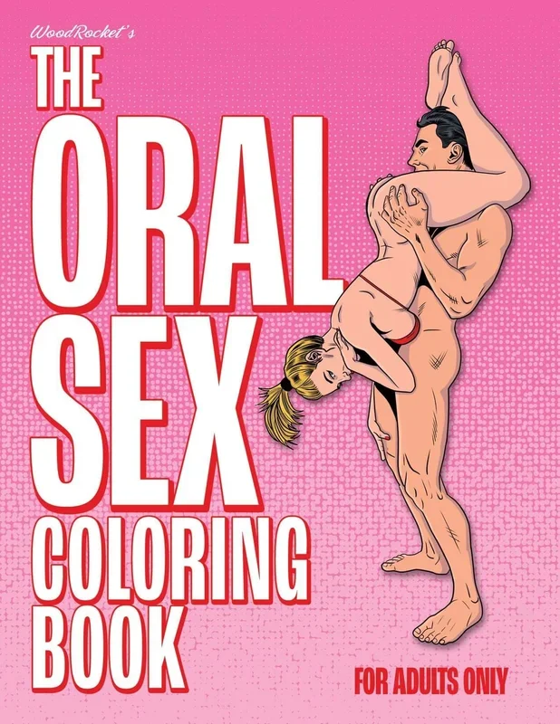 The Oral Sex Coloring Book from the Wood Rocket