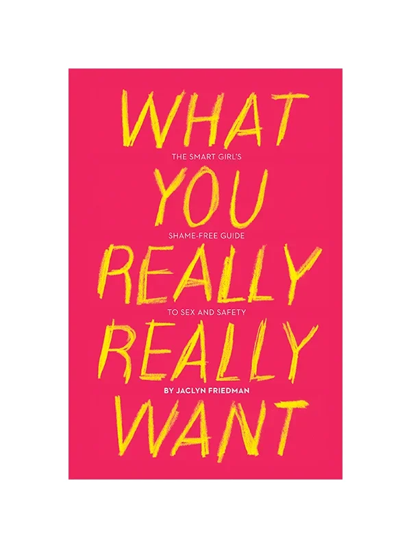 What You Really Really Want