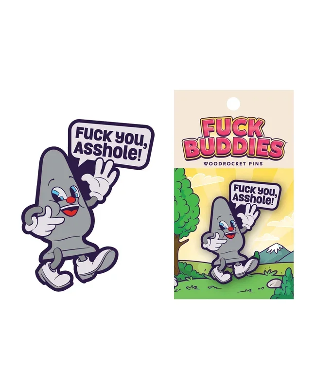 Wood Rocket Fuck Buddies Fuck You Asshole Pin – Grey