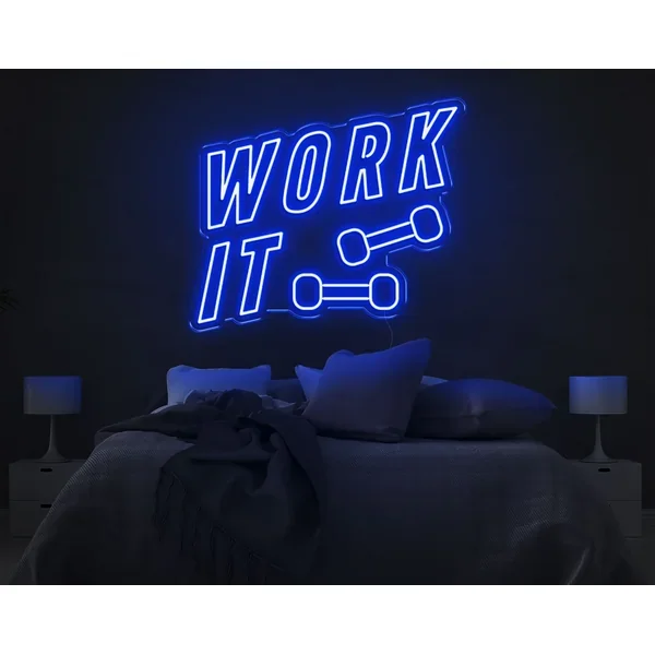Work It LED Neon Sign